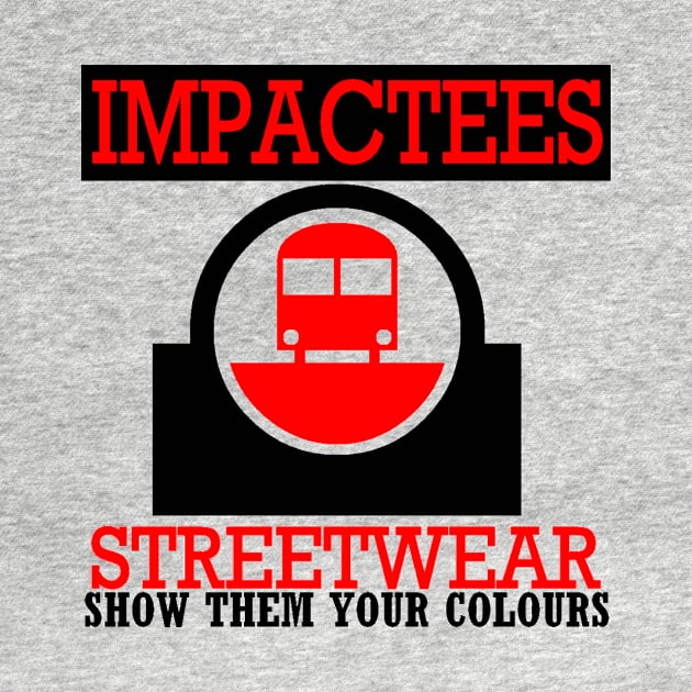 IMPACTEES STREETWEAR TRAIN LOGO by impacteesstreetwear